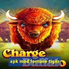 apk mod fortune tiger